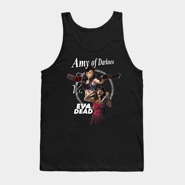 Amy vs Eva Dead Tank Top by The Sauntered Man